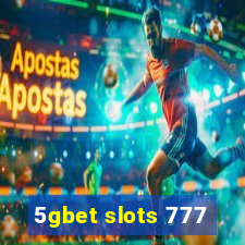 5gbet slots 777